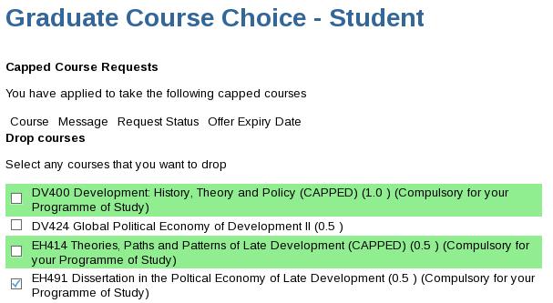 3.4 Dropping courses 3.4.1 During both terms You can only drop courses within the time allocated for course choices. If you miss the deadline, you will be unable to change any course online.