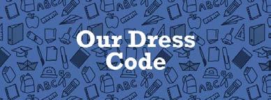 Student Dress Code/Code vestimentaire des élèves Why a dress code? At CMS we believe a dress code assists with creating a safe learning environment. A dress code encourages focus in the classroom.