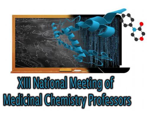 XIII National Meeting of Medicinal Chemistry Professors Medicinal chemistry around the world.