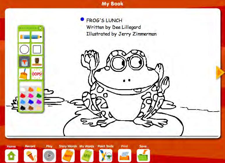My Book Screen In My Book, students create their own versions of the story. They may rewrite and redraw one page or the entire book.