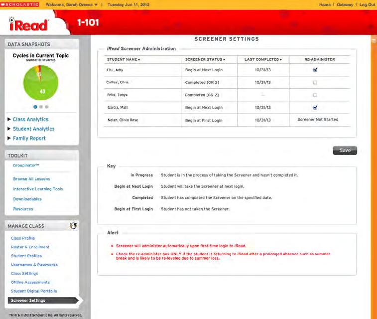 Screener Settings To view the Screener Settings for each student, click Screener Settings. Screener Settings allow teachers to view and change how the iread Screener is administered to students.