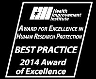 the 2014 Health Improvement Institute s Best Practice award for its One- Stop Shop Model of IRB