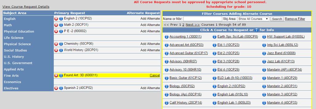 Course Selection Instructions Available classes will show on the right; selected