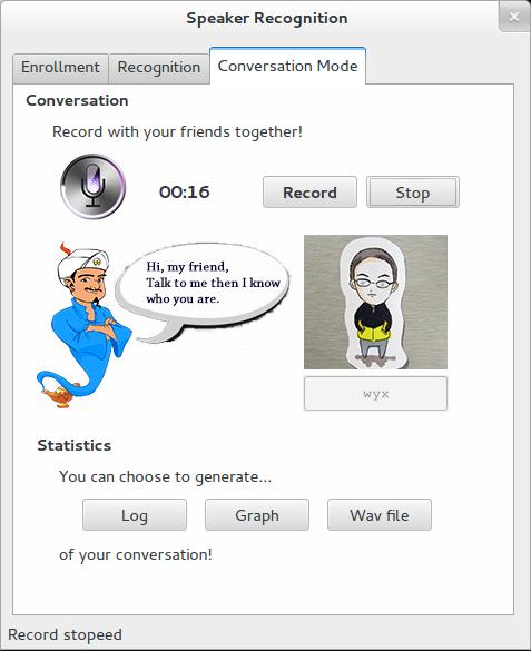 Conversation Recognition Mode Figure 11 In Conversation Recognition mode, multiple users can have conversations together near the microphone. Same recording procedure as above.
