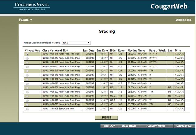 The following screen appears which shows a listing of the courses you are teaching for that particular term: Select Final or Midterm Select section for which you want to enter grades.
