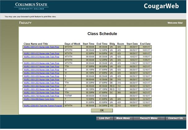 Faculty Information My Class Schedule By selecting My Class Schedule from Faculty Information section, the following screen appears: Select the correct term and click submit NOTE: IF YOU RECEIVE THIS