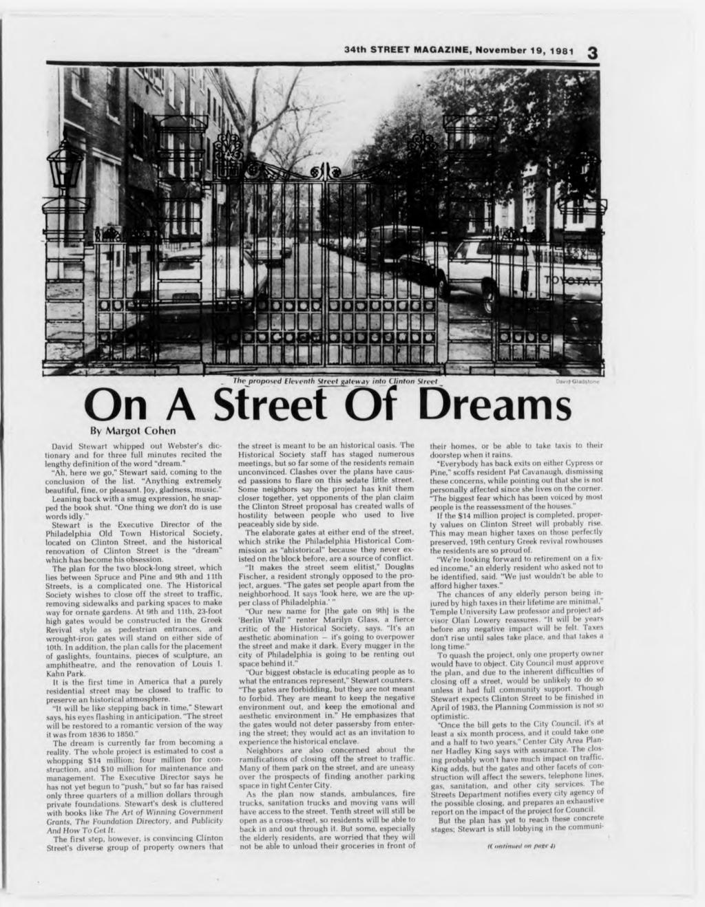34th STREET MAGAZINE, November 19, 1981 3 Thv proposed Elcwnlh Street Bdlew<i> into Clinton Street David Gladstone On A Street Of Dreams By Margot Cohen David Stewarl whipped out Webster's diclionary