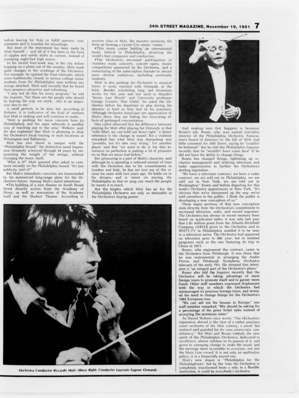 34th STREET MAGAZINE, November 19, 1981 7 before leaving for Italy to fulfill operatic com mitments and to London for recordings Uui most of the movement baa been made by Miili himself - and all of