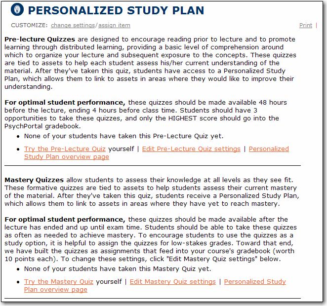 PERSONALIZED STUDY PLAN links, including links to the PSP quizzes, are automatically available to students at the top of each chapter of the ebook.