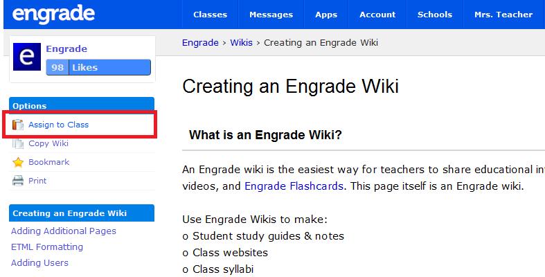 5. Select the classes you would like to view the Wiki and click submit. The Wiki will appear on each student s Calendar. LESSON PLANS Engrade Lesson Plans are similar to wikis.