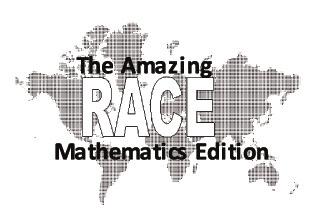 Mathematics Teachers Association The Amazing Mathematical Race MTA To help celebrate 50 years, the MTA is please to offer you the opportunity to participate in the Amazing Mathematical Race!
