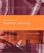 Lecture Slides for INTRODUCTION TO Machine Learning ETHEM ALPAYDIN The MIT Press, 2004