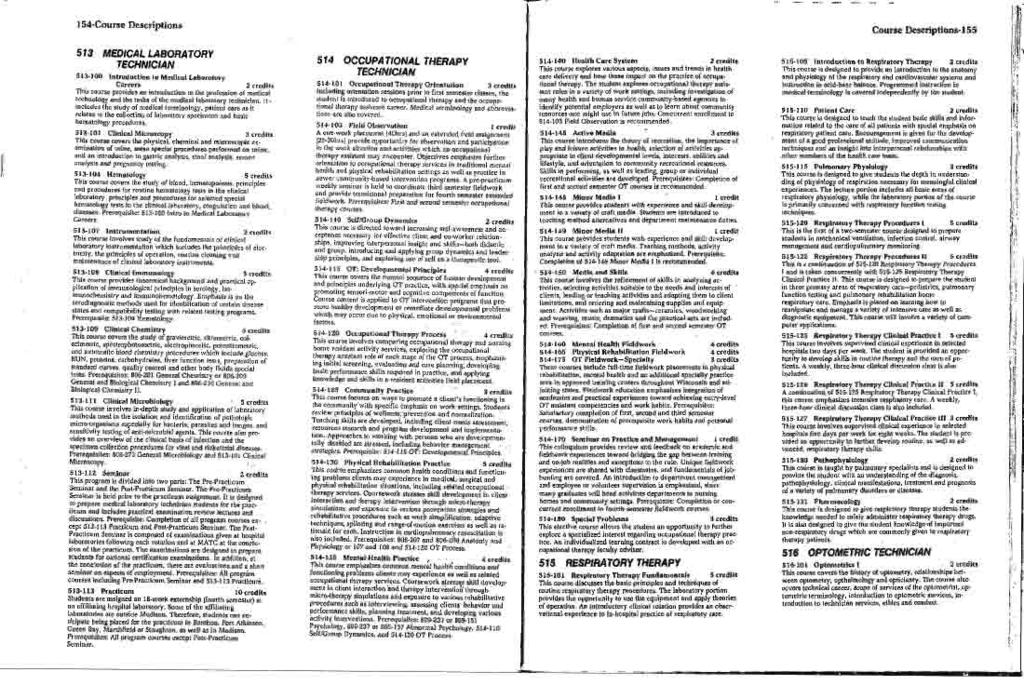 15 Course Descriptions Course Descriptions 155 51 MEDCAL LABORATORY TECHNCAN 51 100 lnlrod~llon lo Medlrul Laborulor y CareeJS crcdu.s n1is t'ojfk providt: an introduction to the profcs.skx\ of mc.