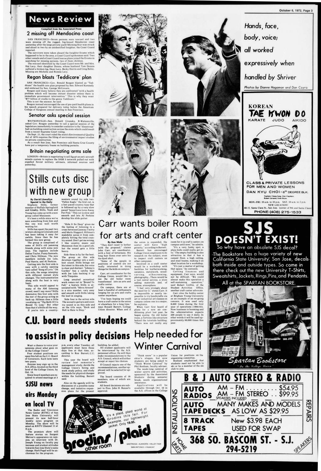 October 6, 1972, Page 3 News Review Hands, face, Compiled Dom Associated Press 2 missing off Mendocino coast body, voice; SAN FRANCISCOSeven persons were rescued and two were missing off rugged.