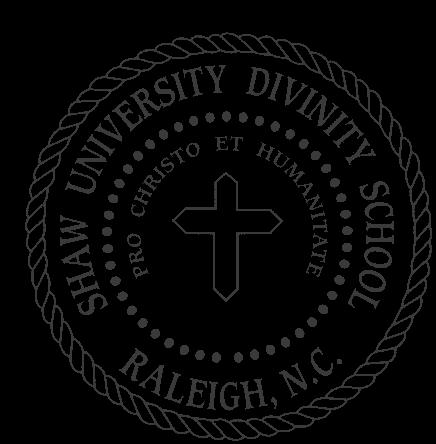 Shaw University Divinity School Continuing Christian Education In-Service Program Committed to: The Enhancement and Practice of