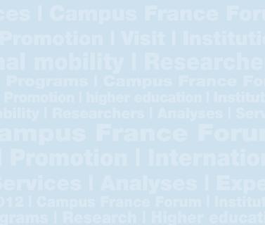 Supervised by the French Ministries in charge of Foreign Affairs and of Higher Education and Research, the principal missions of the new, enlarged Campus France are to promote French higher education