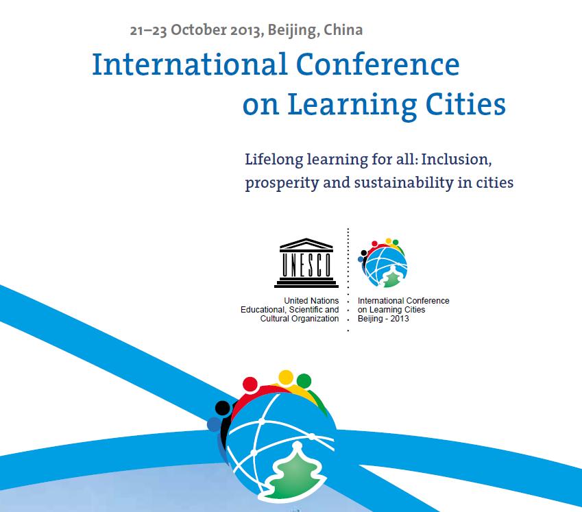 First International Conference on Learning Cities 550 delegates from more than 102 countries participated in