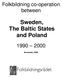 Sweden, The Baltic States and Poland November 2000