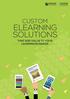 CUSTOM ELEARNING SOLUTIONS THAT ADD VALUE TO YOUR LEARNING BUSINESS