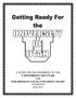 GETTING READY FOR THE U A GUIDE FOR TRANSFERRING TO THE UNIVERSITY OF UTAH FOR BYU-IDAHO STUDENTS. How To Use This Guide.