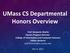 UMass CS Departmental Honors Overview