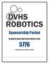 Sponsorship Packet. Dougherty Valley High School Robotics Club Albion Road, San Ramon, CA 94582