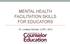 MENTAL HEALTH FACILITATION SKILLS FOR EDUCATORS. Dr. Lindsey Nichols, LCPC, NCC