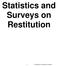 Statistics and Surveys on Restitution