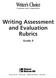 Writing Assessment and Evaluation Rubrics