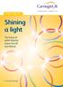Shining a light POLICY REPORT. Shining a light. The future of public libraries across the UK and Ireland. Dr Jenny Peachey