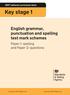 2017 national curriculum tests. Key stage 1. English grammar, punctuation and spelling test mark schemes. Paper 1: spelling and Paper 2: questions