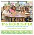 The HIGHLIGHTER. Cedar Rapids Community Schools Every Learner: Future Ready. pg. 6 Early Learning/ Volunteer. pg. 4 Our Story/ Facilities