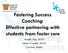 Fostering Success Coaching: Effective partnering with students from foster care. Maddy Day, MSW Jamie Crandell, MSW Courtney Maher