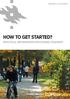 UNIVERSITY OF HELSINKI HOW TO GET STARTED? PRACTICAL INFORMATION FOR DEGREE STUDENTS STUDENT SERVICES