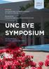 UNC EYE SYMPOSIUM. Course Director, Donald L. Budenz, MD, MPH APRIL 8. Hosted by. Sponsored by UNC DEPARTMENT OF OPHTHALMOLOGY KITTNER EYE CENTER