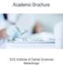 Academic Brochure. SVS Institute of Dental Sciences Mahabubnagar