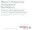 Master s Programme Comparative Biomedicine