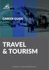 TRAVEL & TOURISM CAREER GUIDE. a world of career opportunities