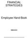 FINANCIAL STRATEGIES. Employee Hand Book