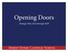 Opening Doors. Strategic Plan 2016 through Bishop Dunne Catholic School