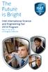 The Future is Bright. Intel International Science and Engineering Fair 2014 Program. May 11 16, 2014 Los Angeles, California